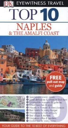 DK Eyewitness Top 10 Travel Guide: Naples & the Amalfi Coast - Jeffrey Kennedy