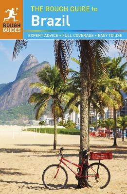 The Rough Guide to Brazil  (Travel Guide eBook) - Clemmy Manzo, Daniel Jacobs, David Cleary, Dilwyn Jenkins, Kiki Deere