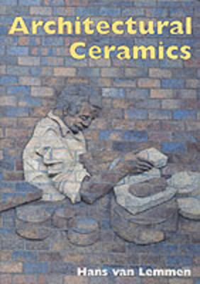 Architectural Ceramics - Hans Van Lemmen