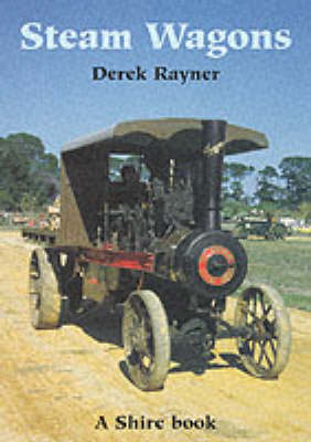 Steam Wagons - Derek A. Rayner