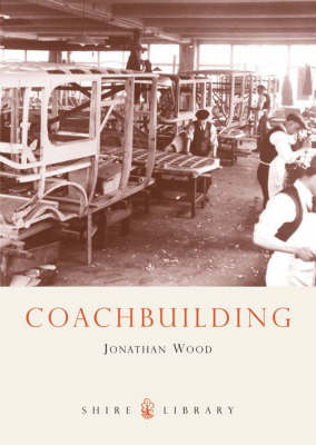 Coachbuilding - Jonathan Wood
