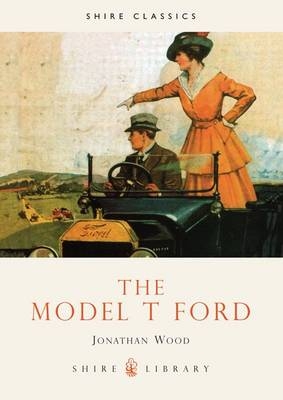 The Model T Ford - Jonathan Wood