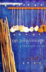 On Pilgrimage - Jennifer Lash