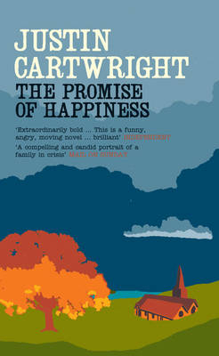 The Promise of Happiness - Justin Cartwright