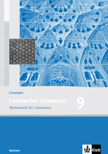 Lambacher Schweizer Mathematik 9. Ausgabe Sachsen