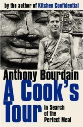 A Cook's Tour - Anthony Bourdain