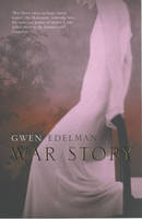 War Story - Gwen Edelman