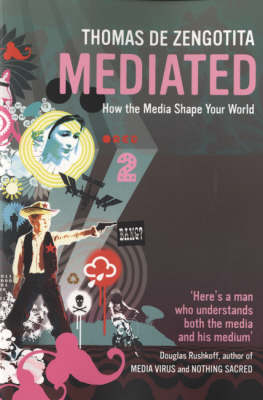 Mediated - Thomas de Zengotita