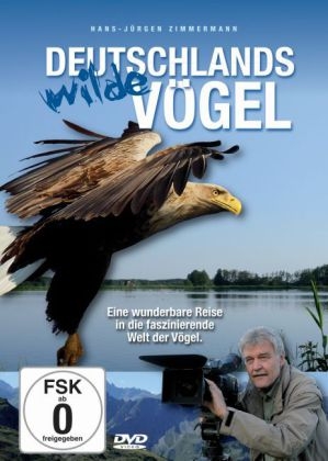 Deutschlands wilde Vögel, 1 DVD - 