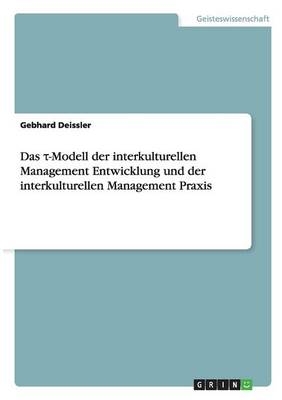 Das Â¿-Modell der interkulturellen Management Entwicklung und der interkulturellen Management Praxis - Gebhard Deissler