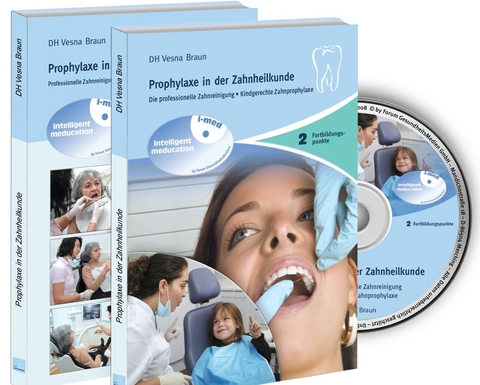 Prophylaxe in der Zahnheilkunde