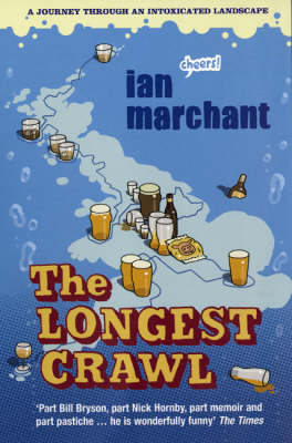 The Longest Crawl - Ian Marchant