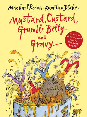 Mustard, Custard, Grumble Belly and Gravy - Michael Rosen