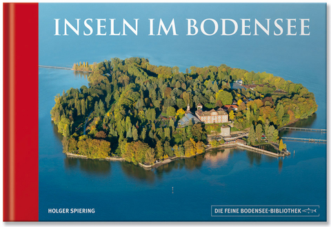 Inseln im Bodensee - Holger Spiering