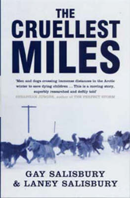 The Cruellest Miles - Gay Salisbury, Laney Salisbury