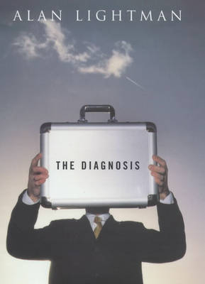 The Diagnosis - Alan P. Lightman