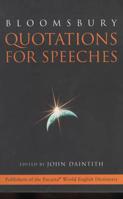 Bloomsbury Quotations for Speeches - 