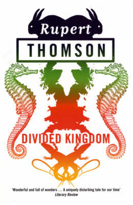 Divided Kingdom - Rupert Thomson