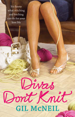 Divas Don't Knit - Gil McNeil