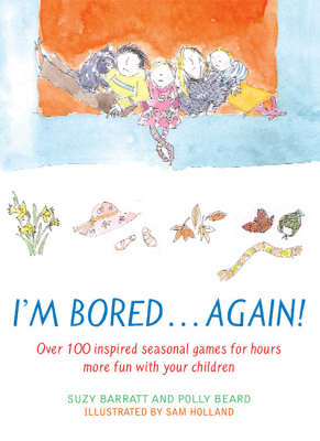 I'm Bored...Again - Polly Beard, Suzy Barratt