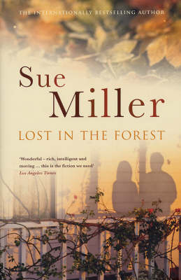 Lost in the Forest - Sue Miller