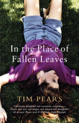 In the Place of Fallen Leaves - Tim Pears