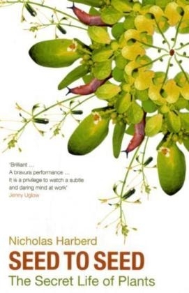 Seed to Seed - Nicholas Harberd