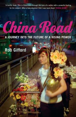 China Road - Rob Gifford