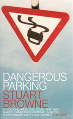 Dangerous Parking - Stuart Browne