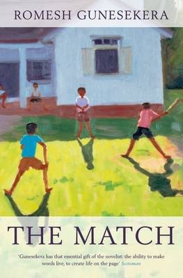 The Match - Romesh Gunesekera