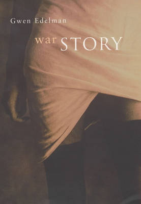 War Story - Gwen Edelman