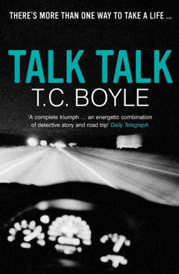 Talk Talk - T. C Boyle