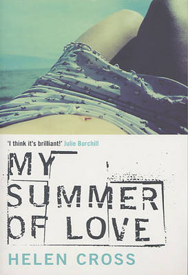 My Summer of Love - Helen Cross