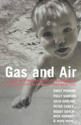 Gas and Air - Jill Dawson, Margo Daly