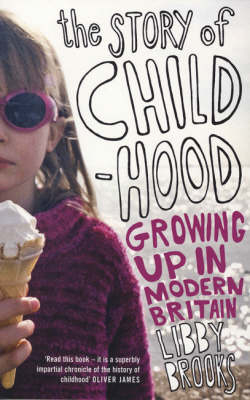 The Story of Childhood - Libby Brooks