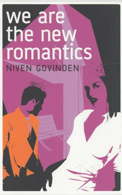 We are the New Romantics - Niven Govinden