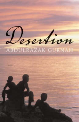 Desertion - Abdulrazak Gurnah