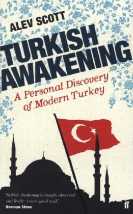 Turkish Awakening - Alev Scott