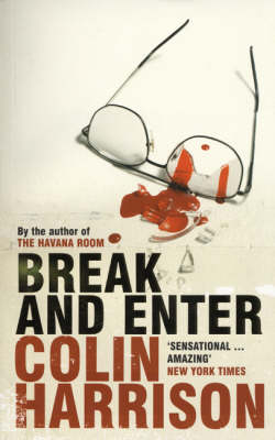 Break and Enter - Colin Harrison