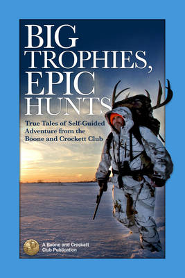 Big Trophies, Epic Hunts - Justin Spring, Hanspeter Giger