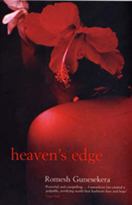 Heaven's Edge - Romesh Gunesekera