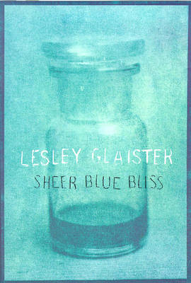 Sheer Blue Bliss - Lesley Glaister