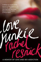 Love Junkie - Rachel Resnick