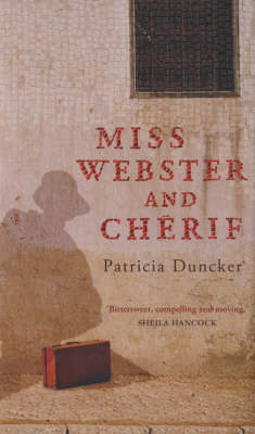 Miss Webster and Cherif - Patricia Duncker