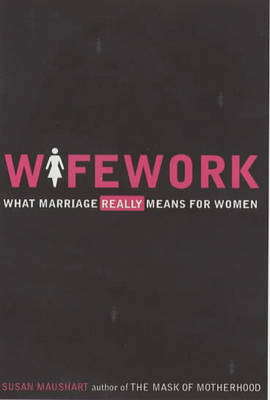 Wifework - Susan Maushart