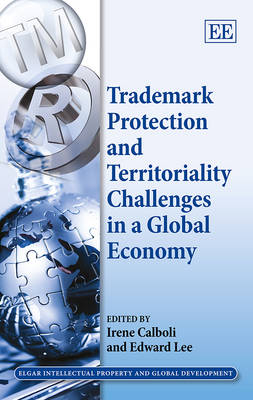 Trademark Protection and Territoriality Challenges in a Global Economy - 