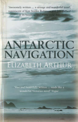Antarctic Navigation - Elizabeth Arthur