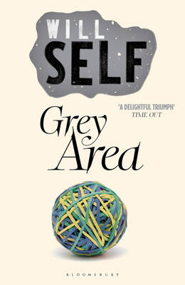 Grey Area - Will Self