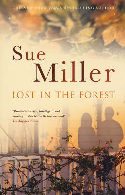 Lost in the Forest - Sue Miller