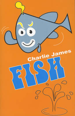 Fish - Charlie James